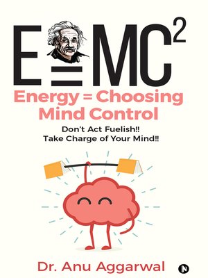 cover image of E=mc2; Energy = Choosing Mind Control